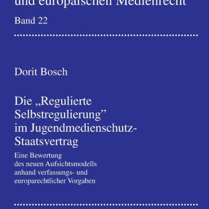 Die Regulierte Selbstregulierung im