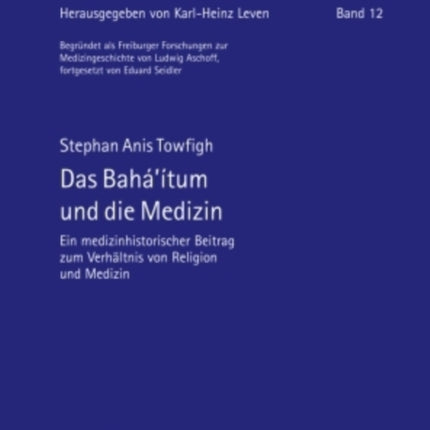 Das Bahaitum Und Die Medizin