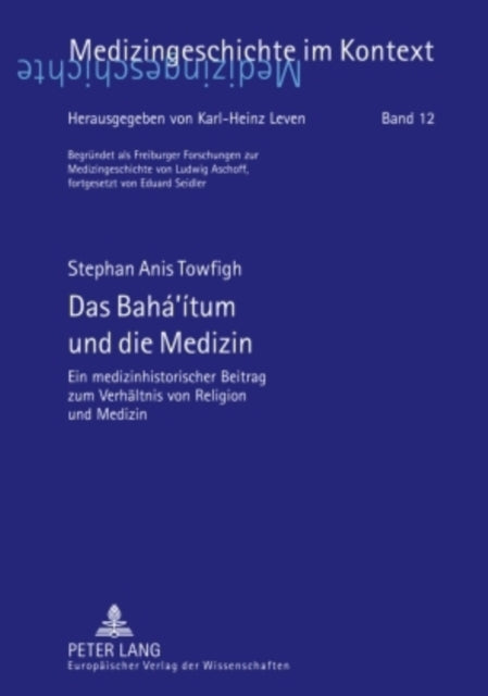 Das Bahaitum Und Die Medizin