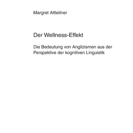 Der Wellness-Effekt: Die Bedeutung von