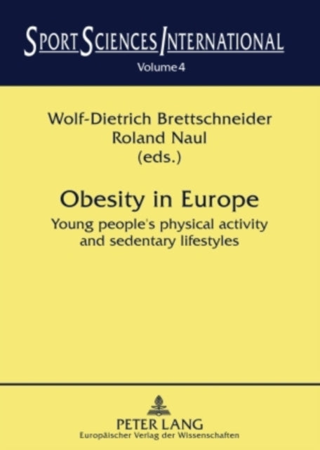 Obesity in Europe: Young People's Physical Activity and Sedentary Lifestyles