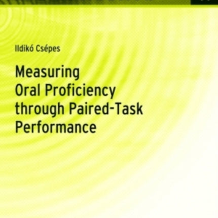 Measuring Oral Proficiency through Paired-Task Performance