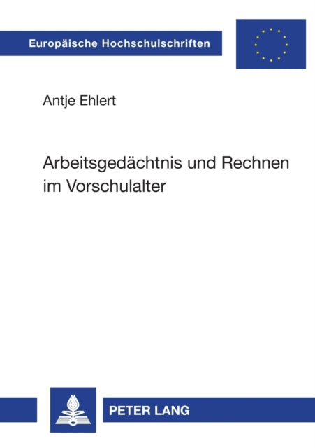 Arbeitsgedaechtnis und Rechnen im Vorschulalter: