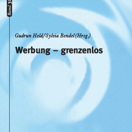 Werbung - grenzenlos: Multimodale Werbetexte im