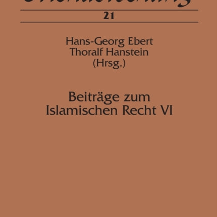 Beitraege zum Islamischen Recht VI