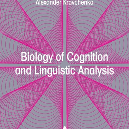 Biology of Cognition and Linguistic Analysis: