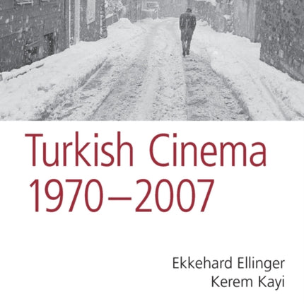 Turkish Cinema, 1970–2007: A Bibliography and