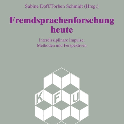 Fremdsprachenforschung heute: Interdisziplinaere