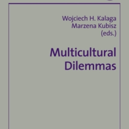 Multicultural Dilemmas: Identity, Difference, Otherness