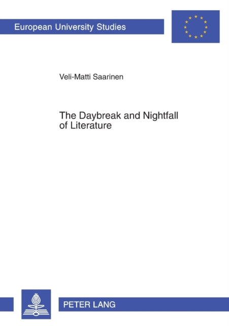 The Daybreak and Nightfall of Literature: