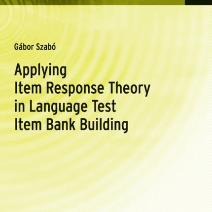 Applying Item Response Theory in Language Test
