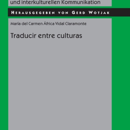 Traducir entre culturas: Diferencias, poderes,