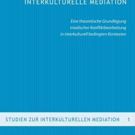 Interkulturelle Mediation: Eine theoretische