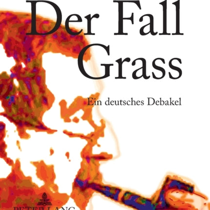 Der Fall Grass: Ein deutsches Debakel