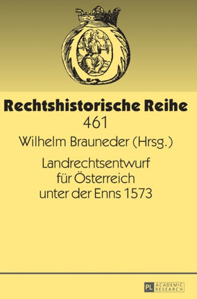 Landrechtsentwurf fuer Oesterreich unter der Enns
