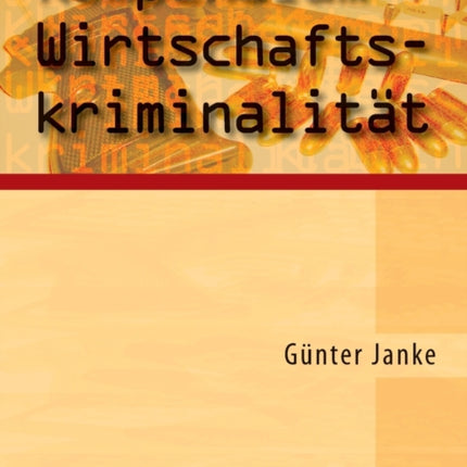 Kompendium Wirtschaftskriminalitaet