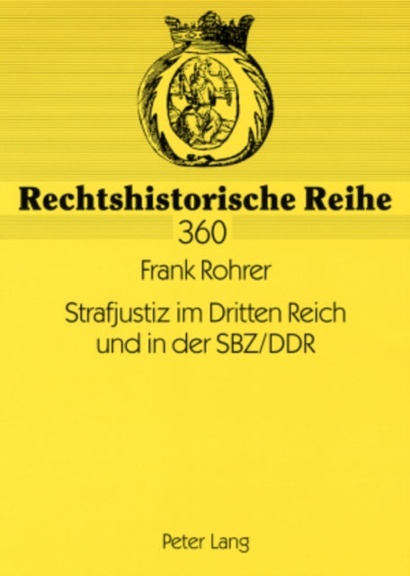 Strafjustiz Im Dritten Reich Und in Der Sbz/Ddr: Die Personelle Und Organisatorische Neuordnung Des Justizapparates in Den Totalitaeren Diktaturen (1933-1955) Mit Ihren Auswirkungen Auf Die Rechtsprechung Zum Politischen Strafrecht