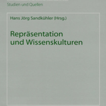 Repraesentation Und Wissenskulturen