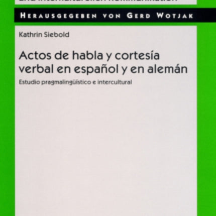 Actos de habla y cortesía verbal en español y en