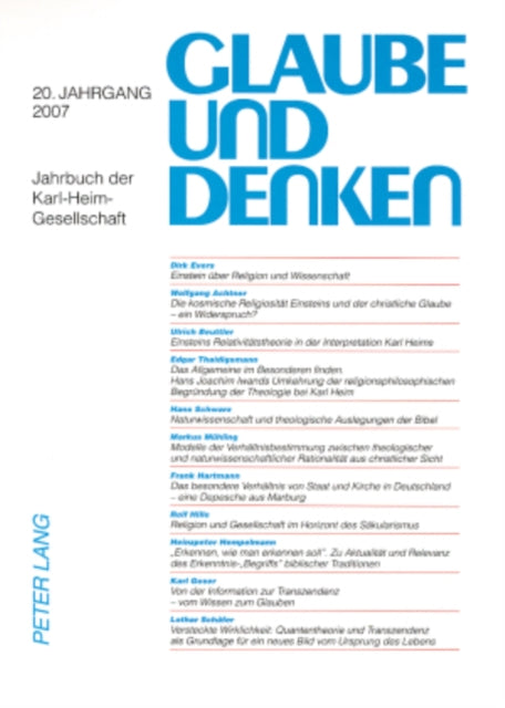 Glaube Und Denken: Jahrbuch Der Karl-Heim-Gesellschaft- 20. Jahrgang 2007