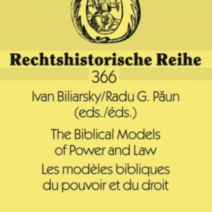 The Biblical Models of Power and Law- Les modèles