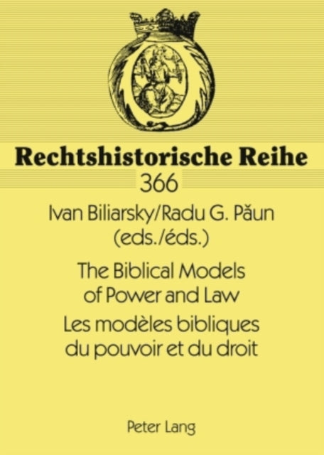 The Biblical Models of Power and Law- Les modèles