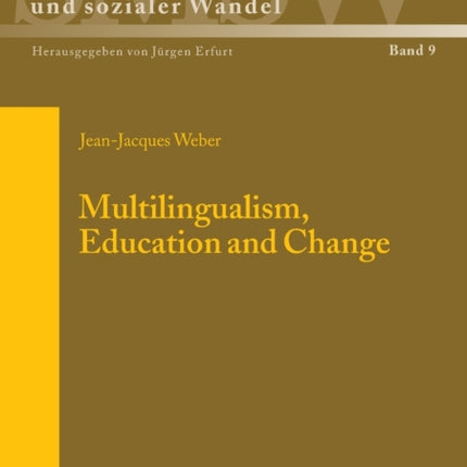 Multilingualism, Education and Change