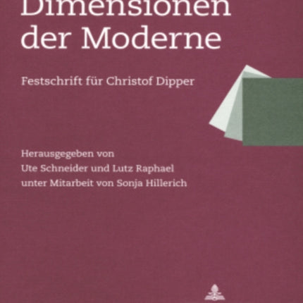 Dimensionen Der Moderne: Festschrift Fuer Christof Dipper