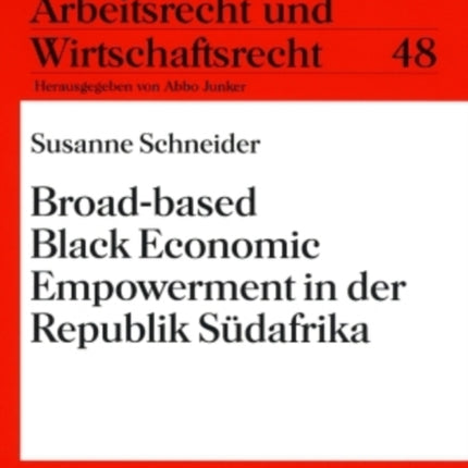 Broad-Based Black Economic Empowerment in Der Republik Suedafrika