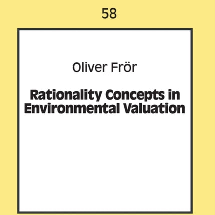 Rationality Concepts in Environmental Valuation