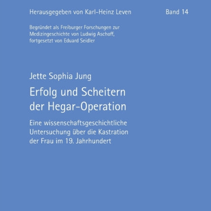 Erfolg und Scheitern der Hegar-Operation: Eine