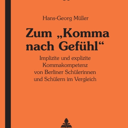 Zum Komma nach Gefuehl: Implizite und explizite