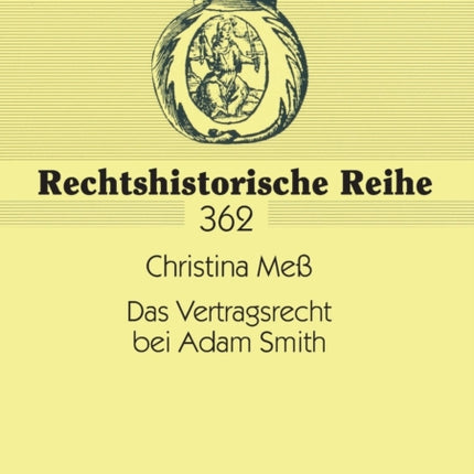 Das Vertragsrecht bei Adam Smith