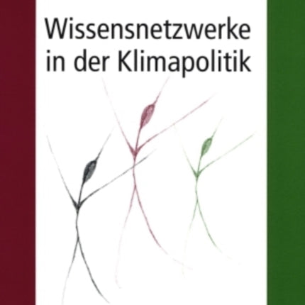 Wissensnetzwerke in Der Klimapolitik