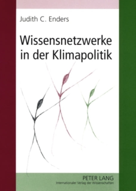 Wissensnetzwerke in Der Klimapolitik