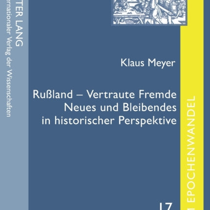 Rußland - Vertraute Fremde: Neues und Bleibendes