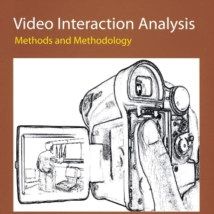 Video Interaction Analysis: Methods and