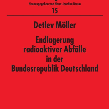 Endlagerung radioaktiver Abfaelle in der