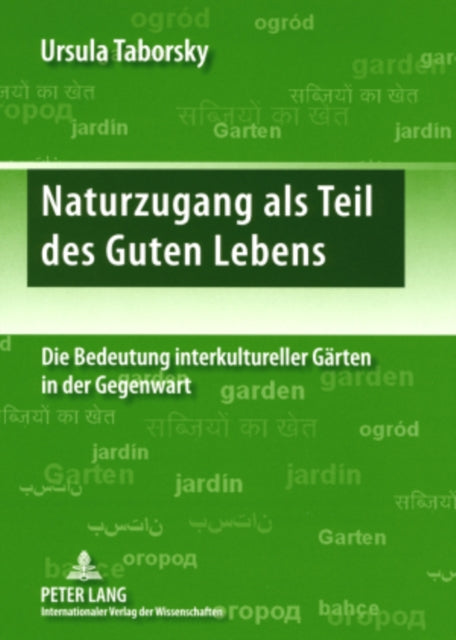 Naturzugang ALS Teil Des Guten Lebens: Die