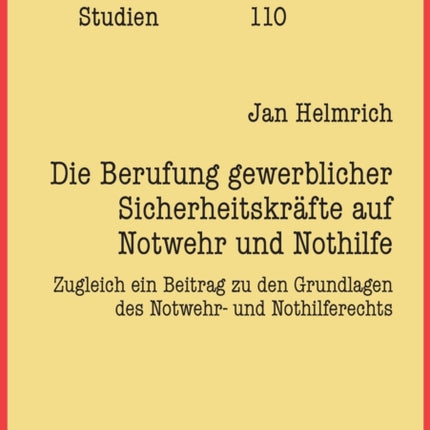 Die Berufung gewerblicher Sicherheitskraefte auf