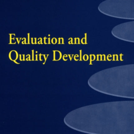 Evaluation and Quality Development: Principles of Impact-Based Quality Management