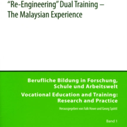«Re-Engineering» Dual Training – The Malaysian