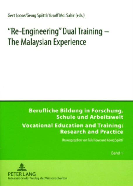 «Re-Engineering» Dual Training – The Malaysian