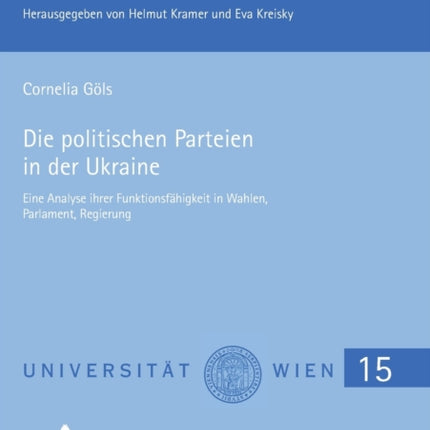 Die politischen Parteien in der Ukraine: Eine