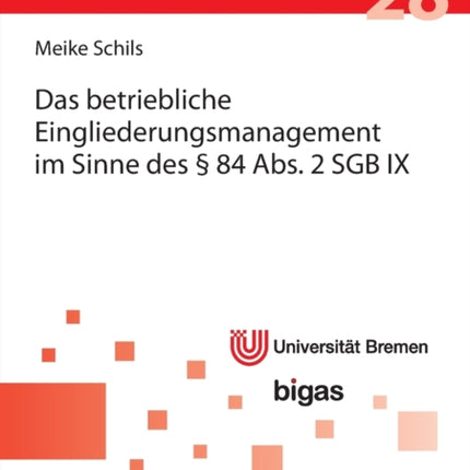 Das betriebliche Eingliederungsmanagement im