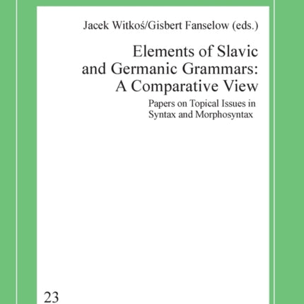 Elements of Slavic and Germanic Grammars: A