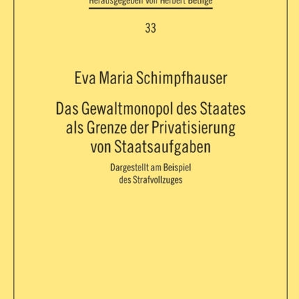 Das Gewaltmonopol des Staates als Grenze der