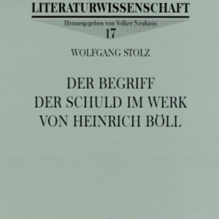 Der Begriff Der Schuld Im Werk Von Heinrich Boell