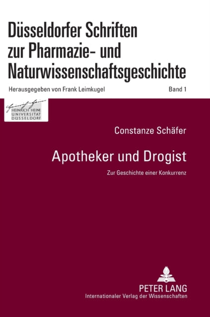 Apotheker und Drogist: Zur Geschichte einer