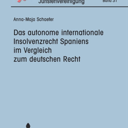 Das autonome internationale Insolvenzrecht